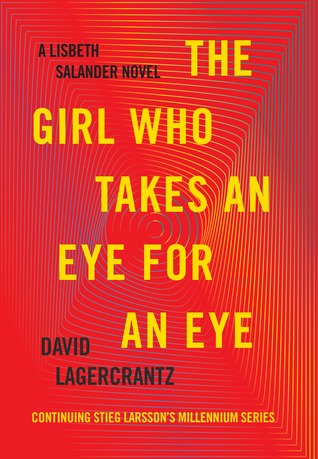 The Girl Who Takes an Eye for an Eye (Millennium, #5)