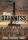 When Darkness Comes