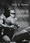 Kyle & Jason - The Power of Love