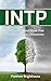INTP: Understand And Break Free From Your Own Limitations
