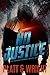 No Justice (No Justice, #1)