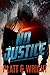 No Justice (No Justice, #1)