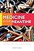 Medicine in the Meantime: The Work of Care in Mozambique (Critical Global Health: Evidence, Efficacy, Ethnography)