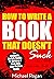 How to Write a Book That Do...