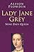 Lady Jane Grey: Nine days queen (Classic Histories Series)