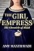 The Girl Empress (The Chron...