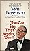 You Can Say That Again, Sam!: The Choice Wit and Wisdom of Sam Levenson