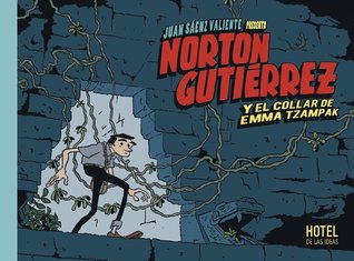 Norton Gutiérrez y el collar de Emma Tzampak (Norton Gutiérrez, #1)