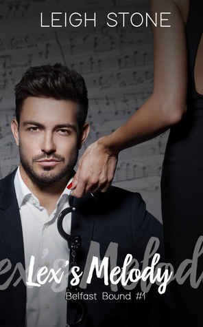 Lex's Melody (Belfast Bound #1)