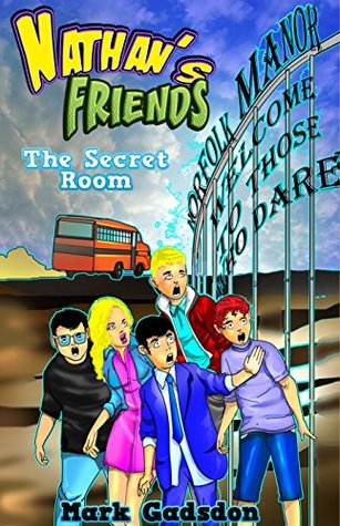 Nathan's Friends #2 : The Secret Room,  Children's ghostly Story