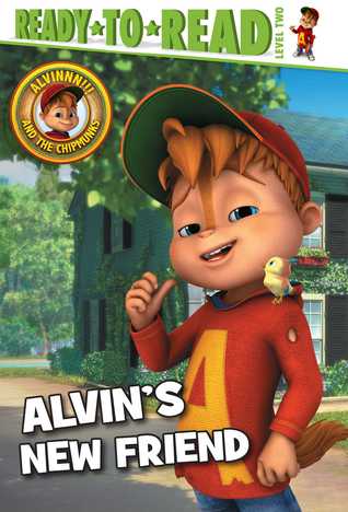 Alvin's New Friend: Ready-to-Read Level 2 (Alvinnn!!! and the Chipmunks)