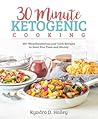30-Minute Ketogenic Cooking