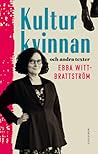 Kulturkvinnan och andra texter
