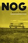 Nog by Rudolph Wurlitzer