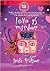 Love Is Murder: A Daytime Mystery