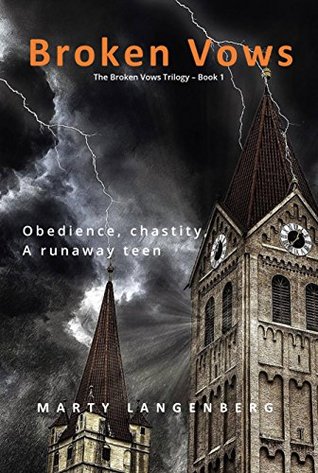 Broken Vows (Broken Vows Trilogy 1) by Marty Langenberg