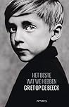 Het beste wat we hebben by Griet Op de Beeck