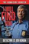 I Will Find You: Solving Killer Cases from My Life Fighting Crime (Homicide Hunter) Book cover for I Will Find You: Solving Killer Cases from My Life Fighting Crime (Homicide Hunter)