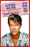 David Bowie: I Wa...