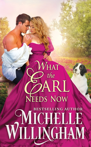 What the Earl Needs Now (Kindle Edition)