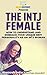 The INTJ Female by HowExpert