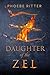Daughter of the Zel (Daughter of the Zel, #1)