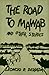 The Road to Mawab and Other Stories by Leoncio P. Deriada The Road to Mawab and Other Stories by Leoncio P. Deriada