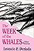 The Week of the Whales & Ot...