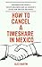 How to Cancel a Mexico Time...