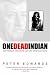 One Dead Indian by Peter Edwards One Dead Indian by Peter Edwards
