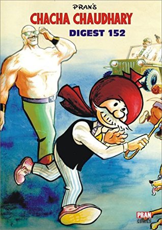 CHACHA CHAUDHARY DIGEST 152: CHACHA CHAUDHARY (Kindle Edition)
