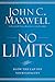 No Limits by John C. Maxwell