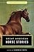 Great American Horse Stories: Lyons Press Classics