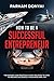 How to be a Successful Entrepreneur by Parham Donyai