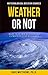 Weather or Not by Dave Matthews
