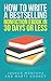 How To Write A Bestselling Nonfiction Ebook In 30 Days Or Less