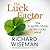 The Luck Factor by Richard Wiseman