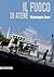 Il fuoco di Atene. La Grecia in rivolta contro il piano di au... by Michelangelo Cocco