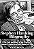 Stephen Hawking Biography: ...