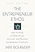 THE ENTREPRENEUR ETHOS: How...