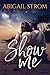 Show Me