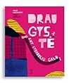 Draugystė ant straublio galo