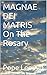 MAGNAE DEI MATRIS On The Ro...