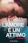 L'amore è un attimo by Jessica Park