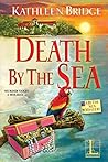 Death by the Sea by Kathleen Bridge