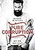 Pure Corruption – Mit dir ins Licht (German Edition)