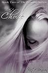 The Choice (The Promise Series) (Volume 2)