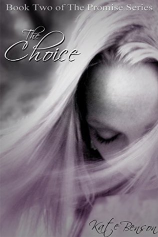 The Choice (The Promise Series) (Volume 2)
