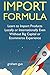 Import Formula: Learn to Im...
