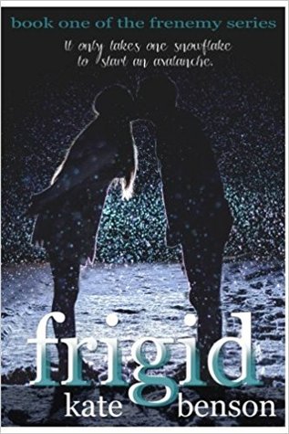Frigid (Frenemy, #1)
